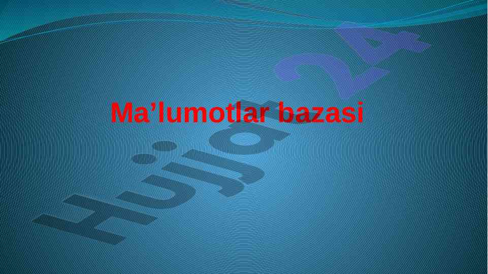 Ma’lumotlar bazasi modellari va ierarxik tizimlar