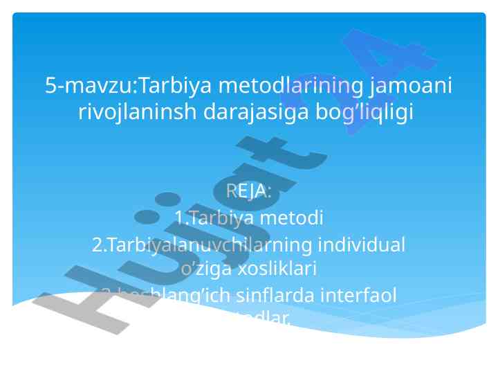 Tarbiya metodlarining jamoani rivojlaninsh darajasiga bog’liqligi