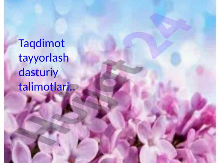 Taqdimot tayyorlash dasturiy talimotlari