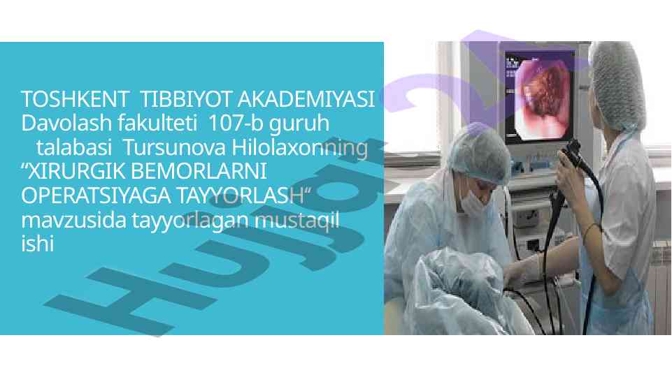 Xirurgik bemorlardan operatsiyaga tayyorlash