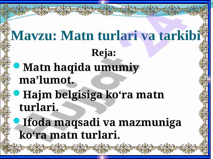Matn turlari va tarkibi haqida ma'lumotlar