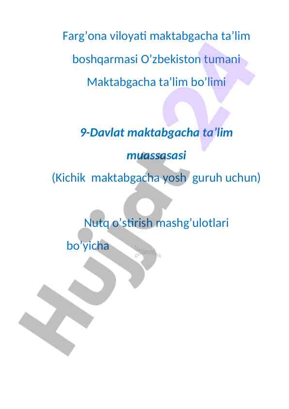 Nutq o‘stirish uslublari maktabgacha ta’limda