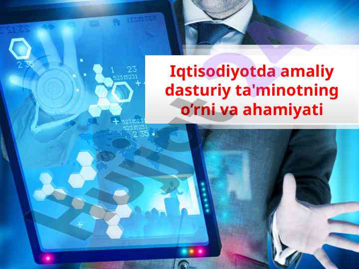 Iqtisodiyotda Dasturiy Ta'minotning O’rni