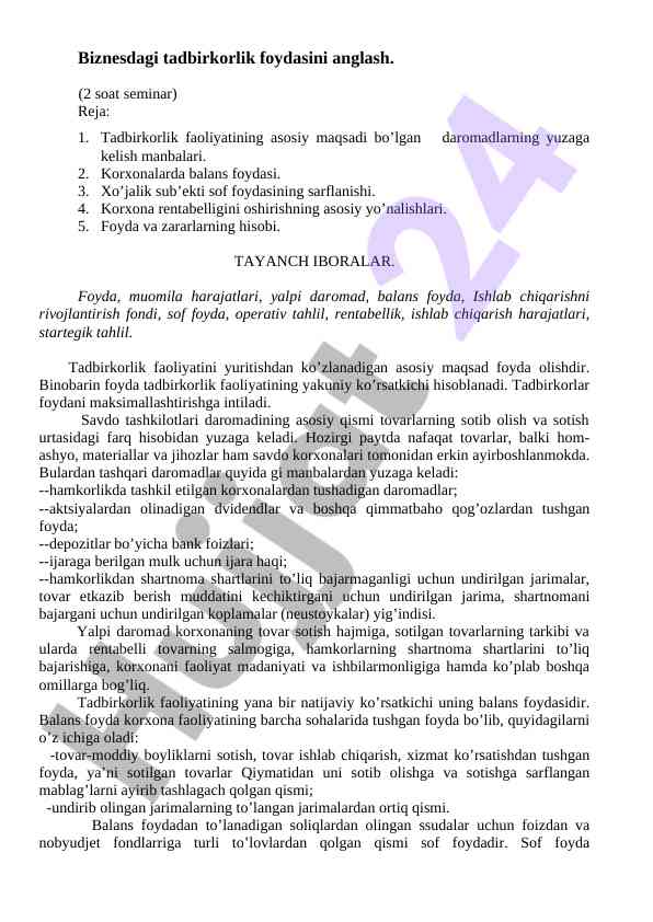 Biznesda tadbirkorlik foydasi va daromad manbalari