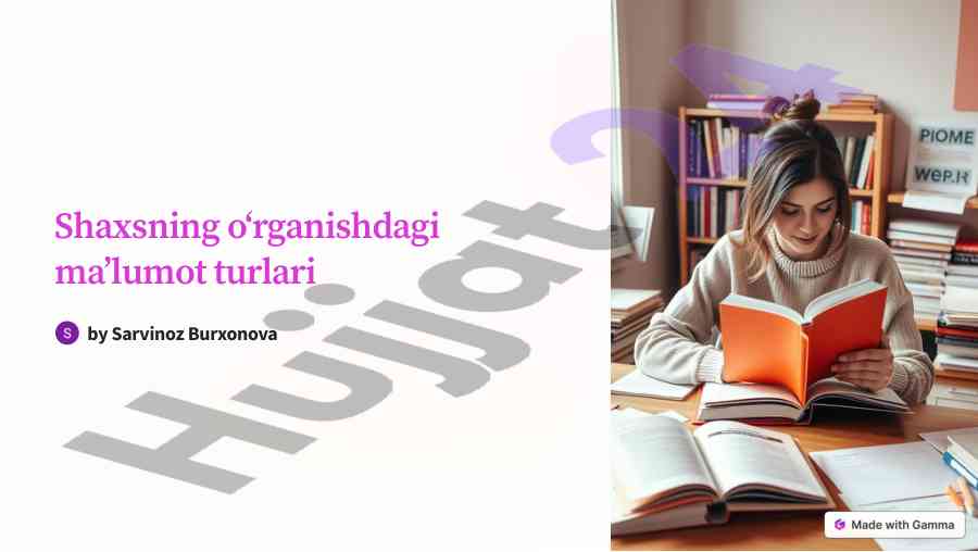Shaxsning oʻrganishdagi maʼlumot turlari tahlili