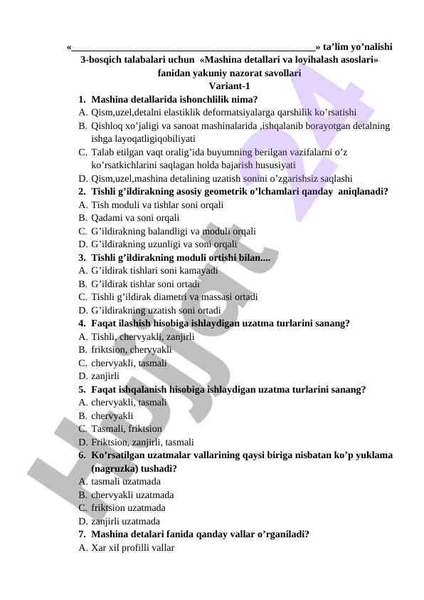 Mashina detallari va loyihalash asoslari nazorat savollari