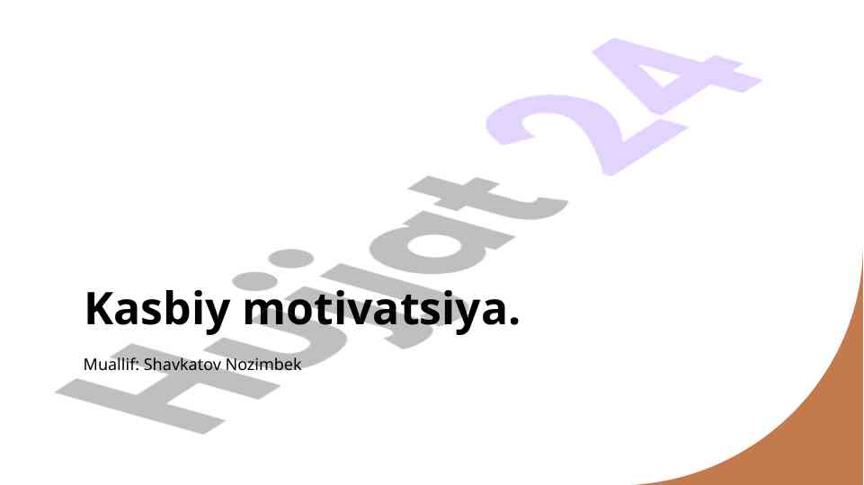 Kasbiy motivatsiya va uning rivojlanishi