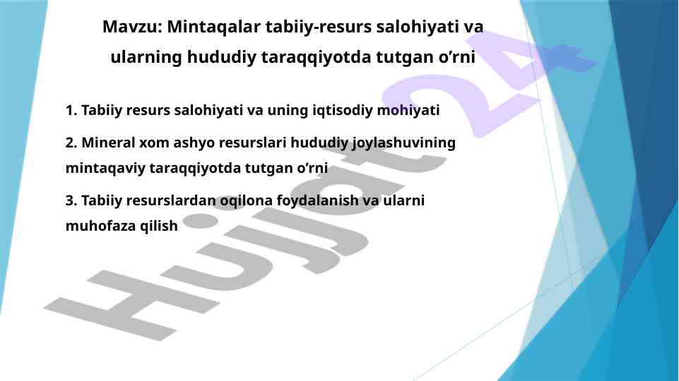 Mintaqalar tabiiy-resurs salohiyati va ularning roliga