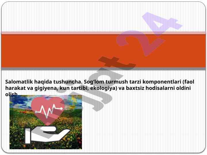 Salomatlik va sog‘lom turmush tarzi asoslari