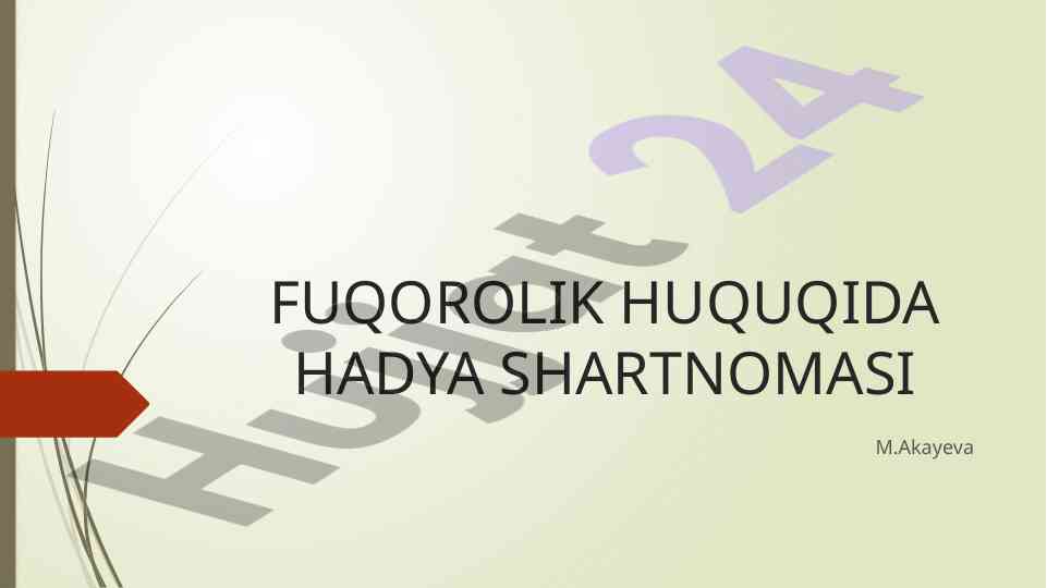Fuqarolik huquqida hadya shartnomasi tushunchasi
