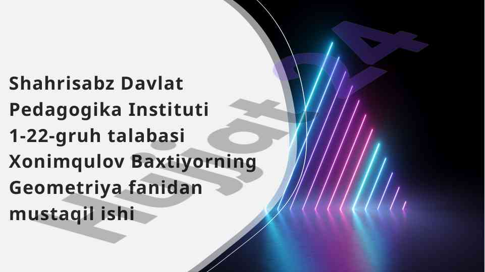 Umumiy tenglama bo'yicha geometriya mustaqil ish