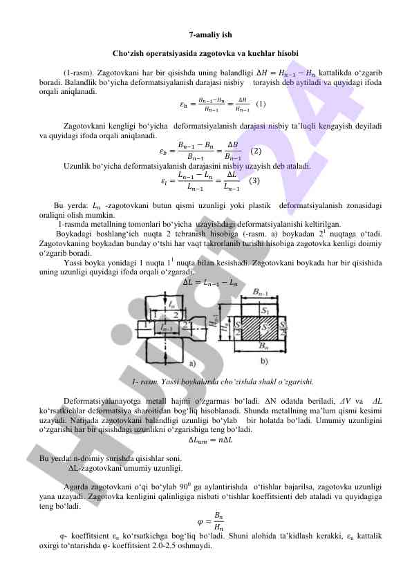 Cho‘zish operatsiyasida deformatsiya hisobi