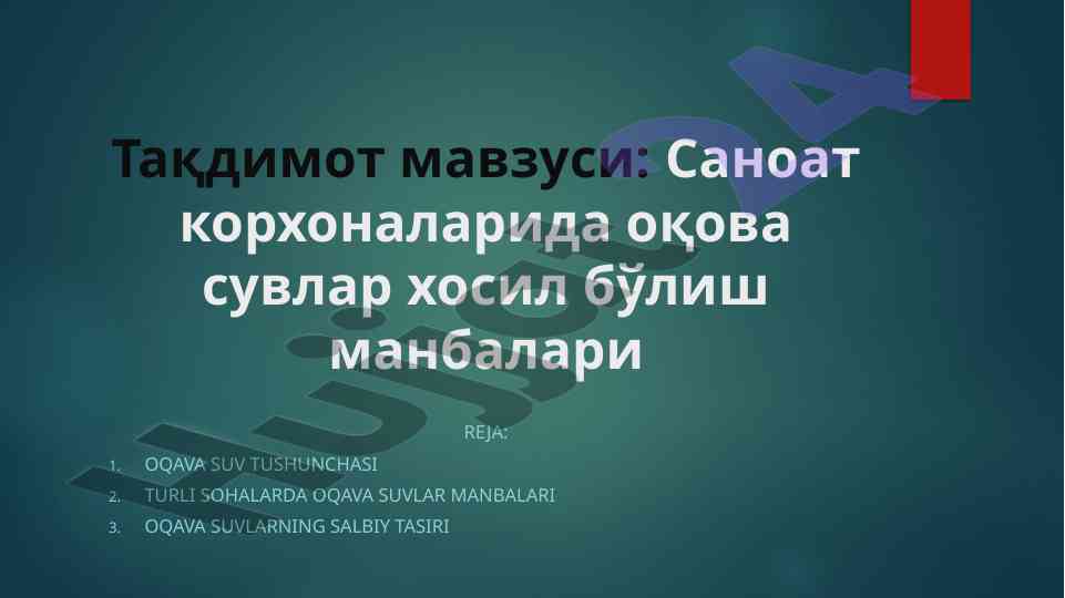 Oqava suvlar manbalari va salbiy ta'siri