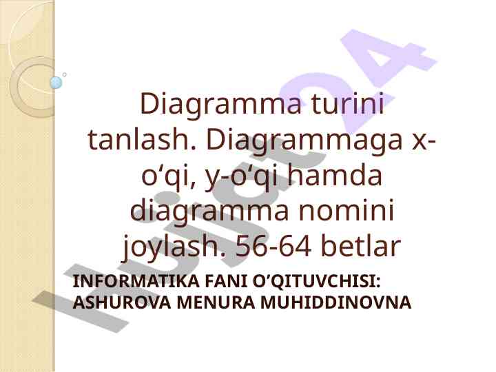 Diagramma turini tanlash va o’qitish nafaqat