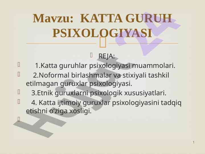 Katta guruhlar psixologiyasi muammolari tahlili
