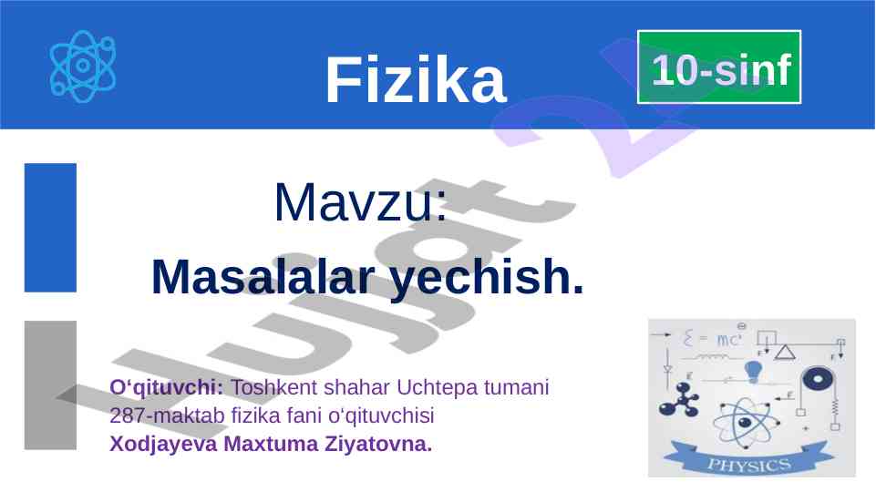 Fizikada masalalar yechish va topsiriqlar