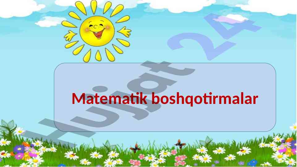 Matematik boshqotirmalar va sonlar haqida