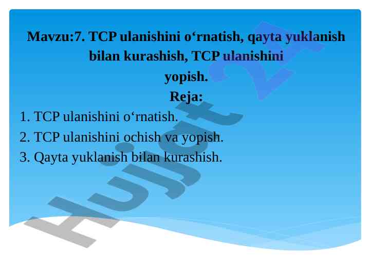 Tcp ulanishini o‘rnatish va qayta yuklanish bilan kurashish