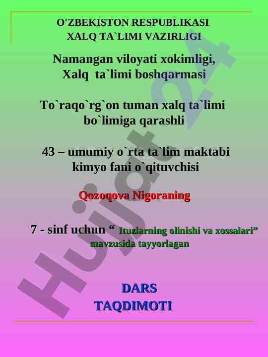 Ituzlarning olinishi va xossalari mavzusida dars