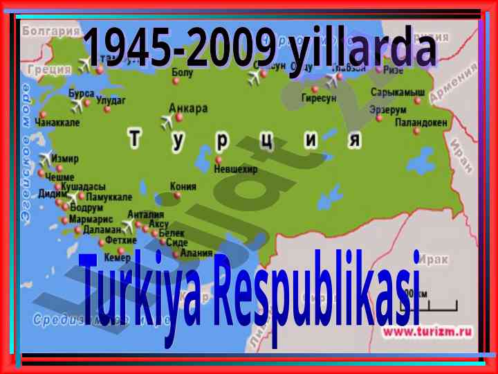 Turkiya iqtisodiy muammolari va rivojlanish