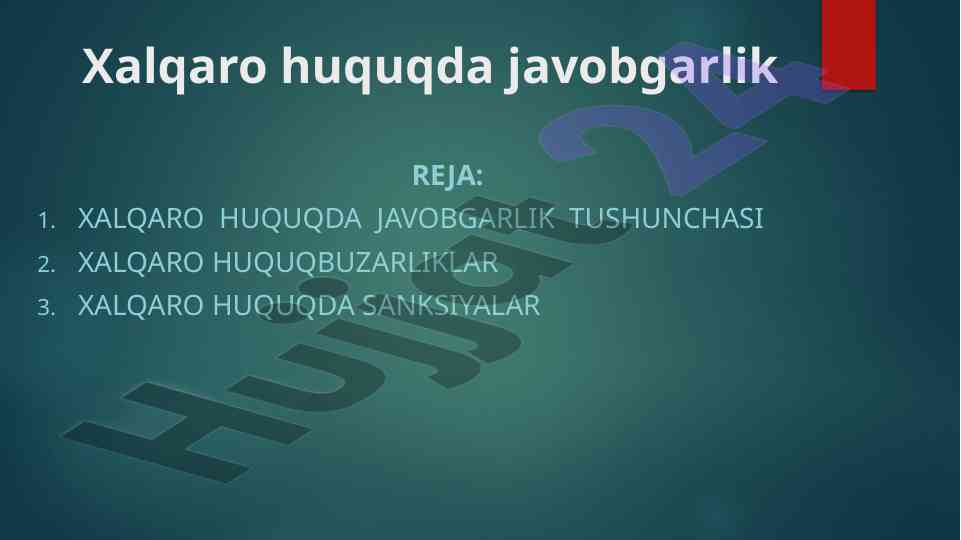 Xalqaro huquqda javobgarlik asosiy tushunchalari
