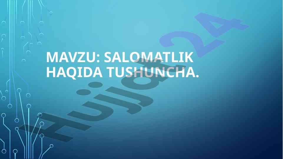 Valeologiya: salomatlik va uning asosiy tushunchalari