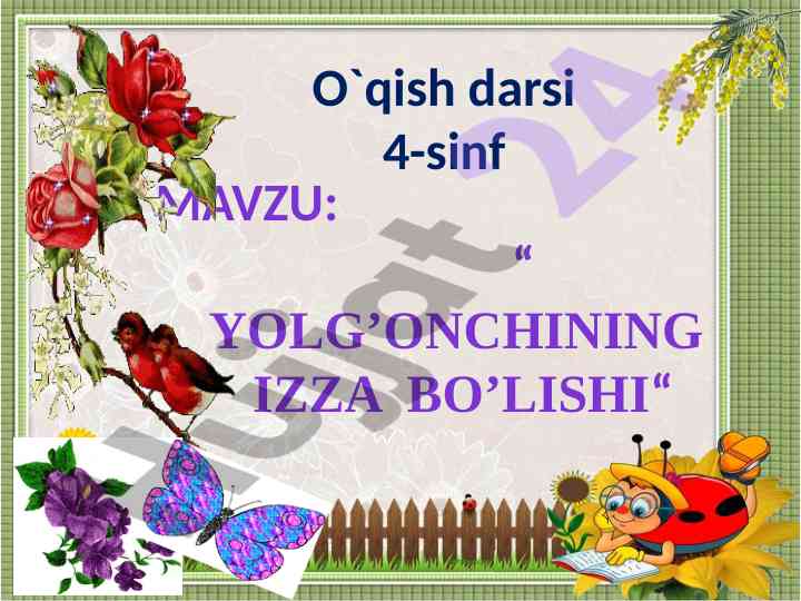Yolg'onchining izza bo'lishi dars ishlanmasi