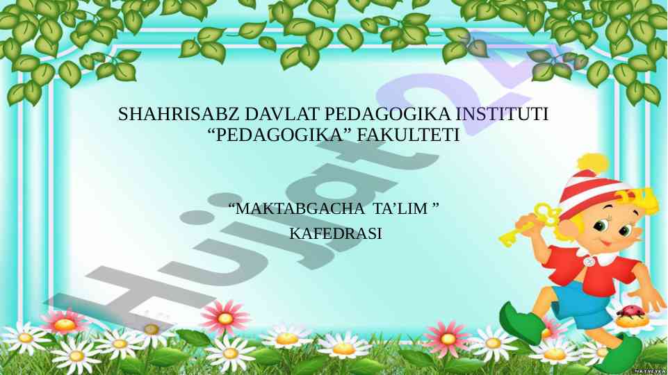 Maktabgacha yoshdagi bolalarni aqliy tarbiyasi