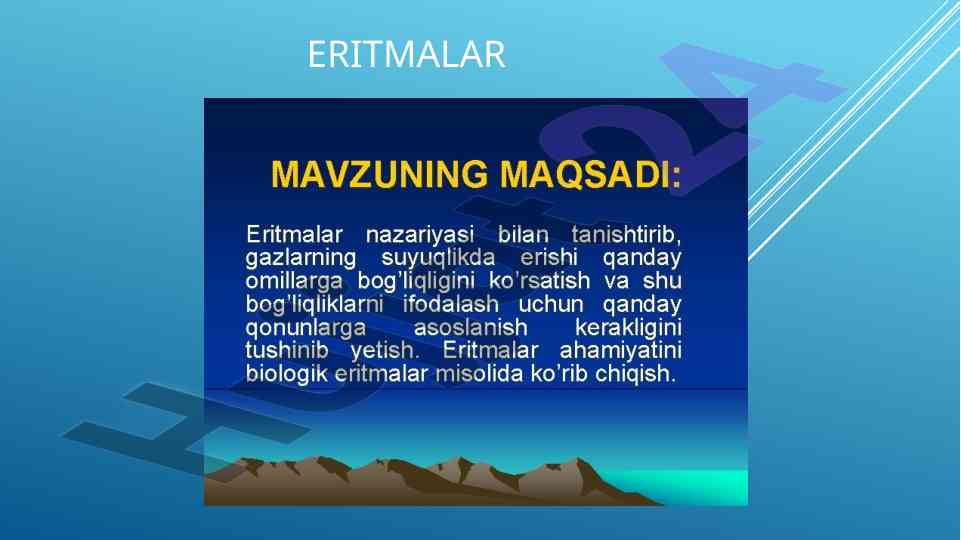 Eritmalar tushunchasi va ularning xususiyatlari
