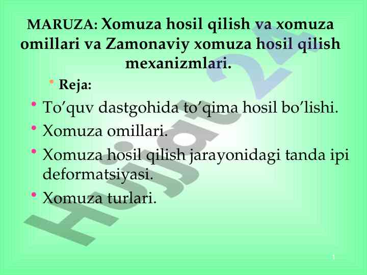 Xomuza hosil qilish mexanizmlari haqida maruza