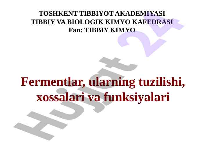 Fermentlar tuzilishi va funksiyalari tahlili