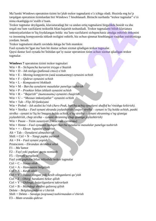 Windows 7 tezkor tugmalarining foydalari