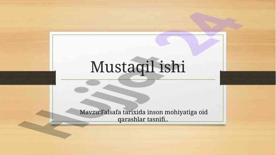 Falsafa tarixida inson mohiyatiga oid qarashlar tasnifi
