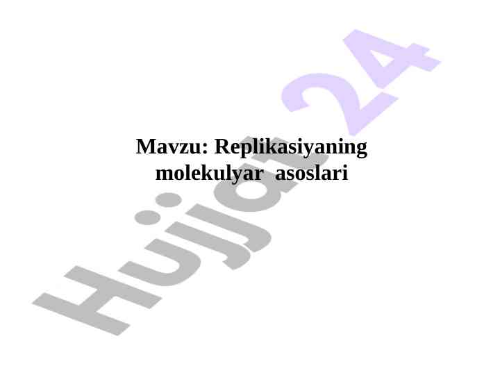 Molekulyar replikatsiyaning asoslari
