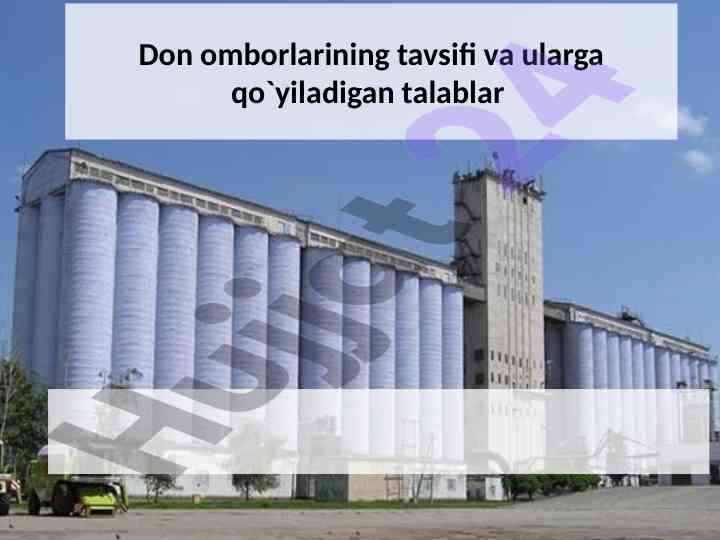 Don omborlarining tavsifi va talablar