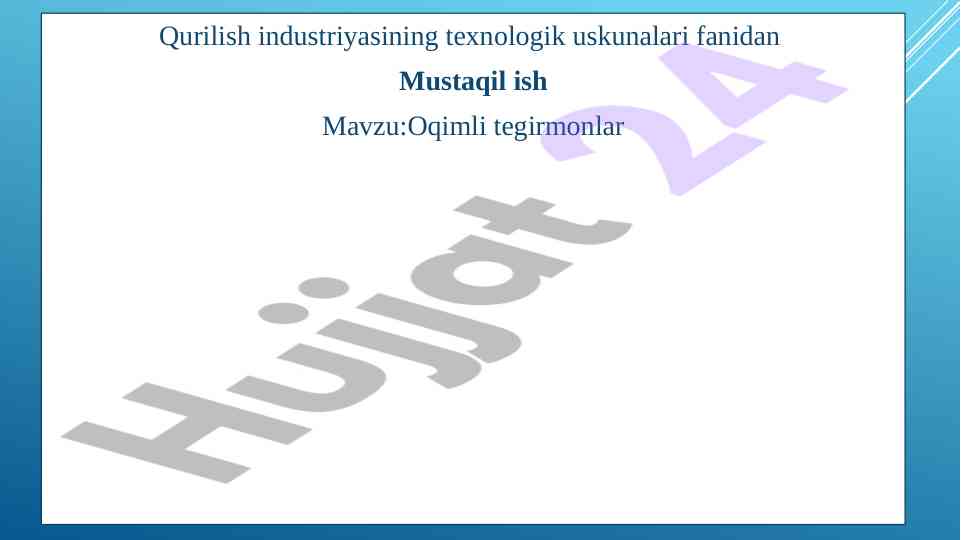 Oqimli tegirmonlar texnologiyasi va qo‘llanishi