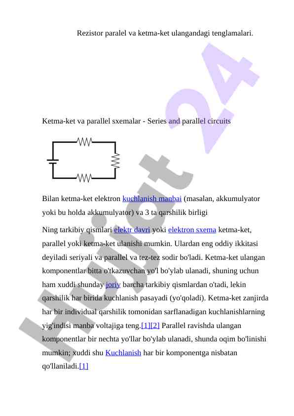 Rezistor paralel va ketma-ket ulash tizimlari