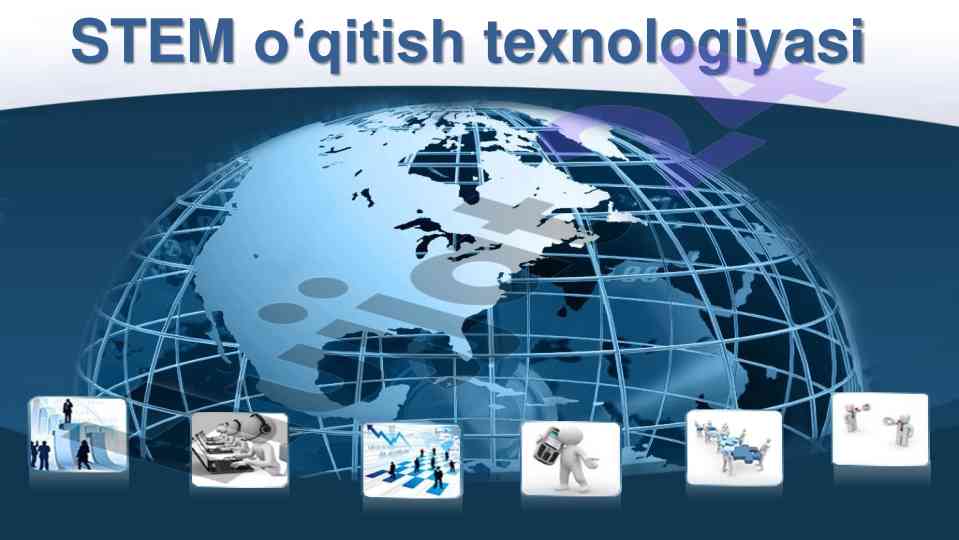 Stem o‘qitish texnologiyasining rivojlanishi