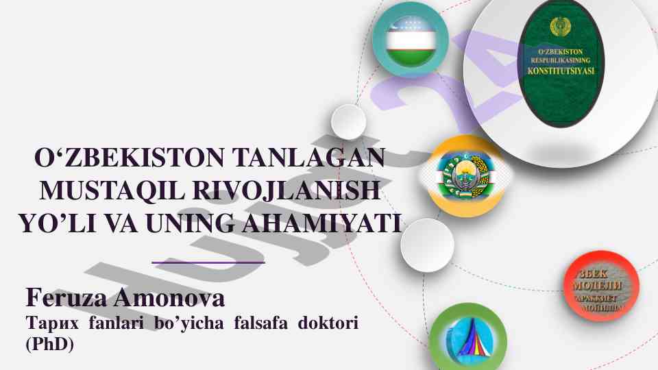 O'zbekiston tanlagan mustaqil rivojlanish yo'li
