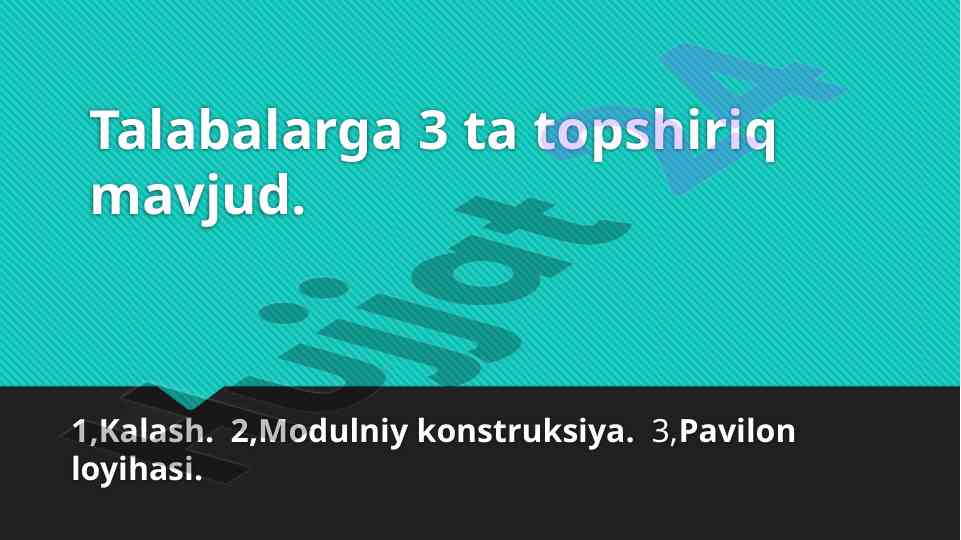 Talabalar uchun topshiriqlar va loyihalar