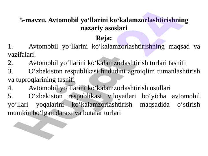 Avtomobil yo‘llarini ko‘kalamzorlashtirish nazariy asoslari
