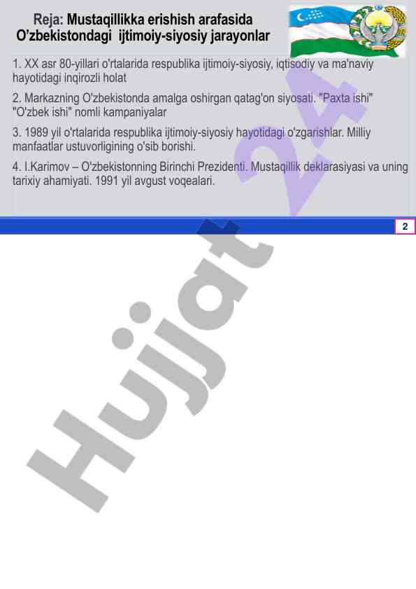 Mustaqillikka erishish arafasida ijtimoiy-siyosiy jarayonlar