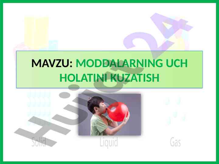 Moddalarni uch holatini kuzatish tajribalari