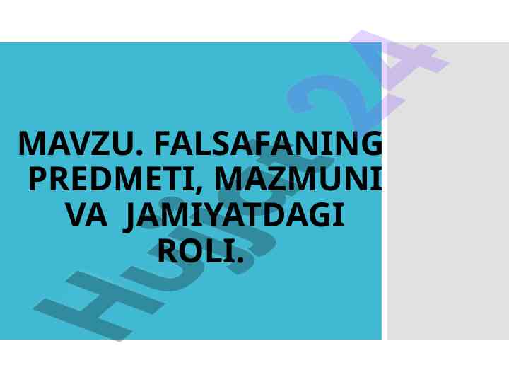 Falsafaning predmeti va jamiyatdagi roli