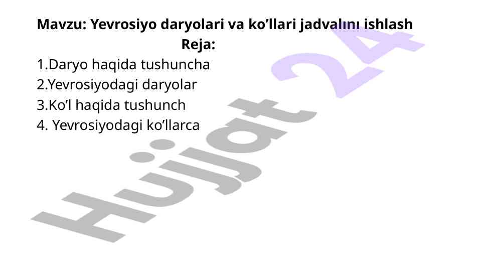 Yevrosiyo daryolari va ko'llari tahlili