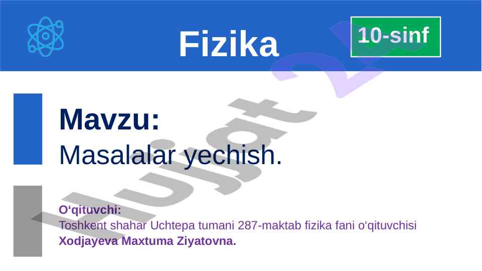 Masalalar yechish fizika 10-sinf testlari