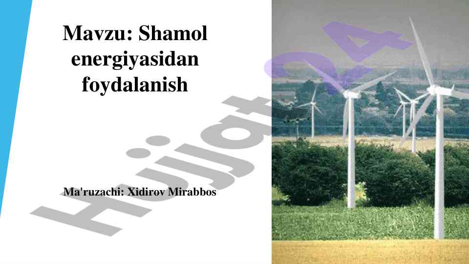 Shamol energiyasidan foydalanish o‘rganish rejasi