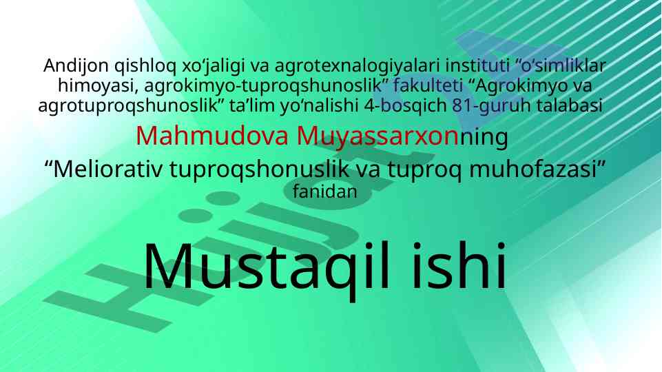 Meliorativ tuproqshunoslik va tuproq muhofazasi