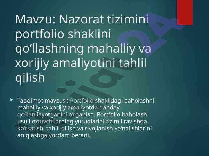 Nazorat tizimi portfolioga asoslangan baholash amaliyoti