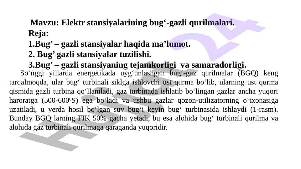 Bug-gazli stansiyalarning qurilmalari va samaradorligi
